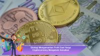 Strategi-Mengamankan-Profit-Saat-Harga-Cryptocurrency-Mengalami-Kenaikan