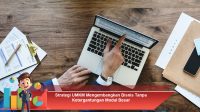 Strategi-UMKM-Mengembangkan-Bisnis-Tanpa-Ketergantungan